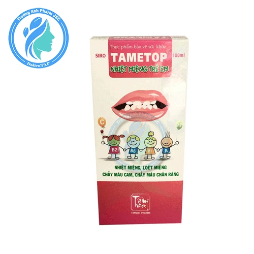 Siro Tametop 100ml - Hỗ trợ điều trị nhiệt miệng, loét miệng cho trẻ
